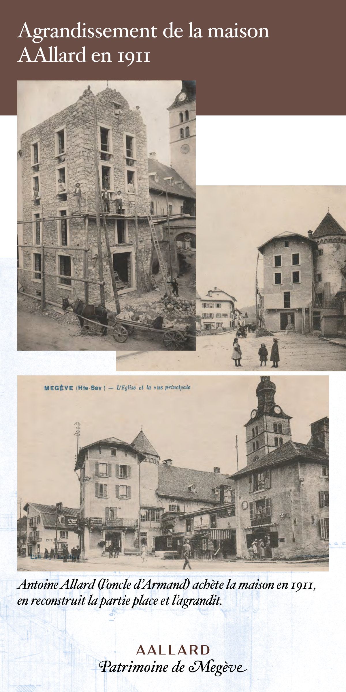 Panneau 06 : 1911 : Antoine Allard achète et agrandit la maison